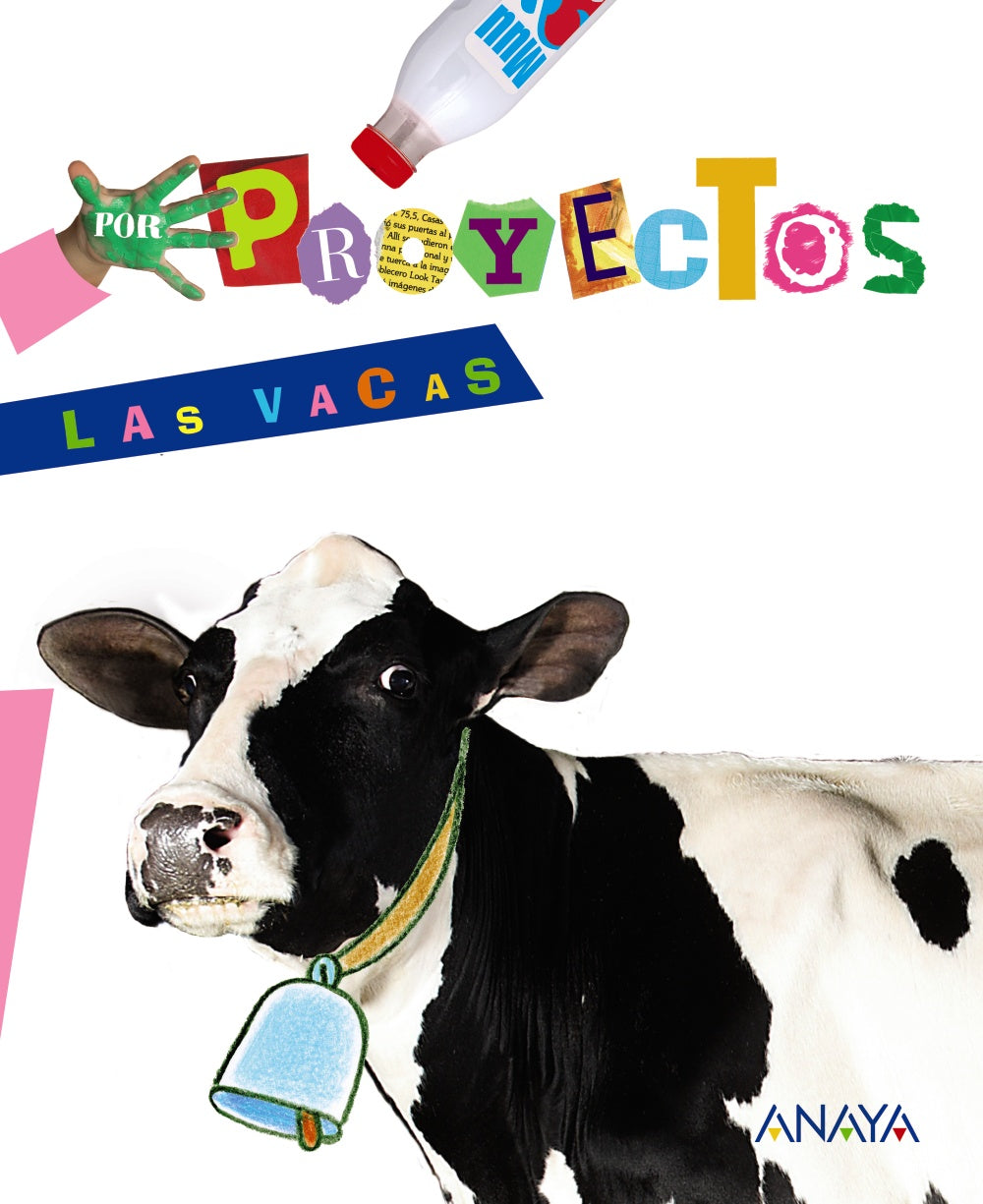 LAS VACAS. Blanca Alicia Aguilar Liébana (ANAYA EDUCACIÓN) 9788466796729