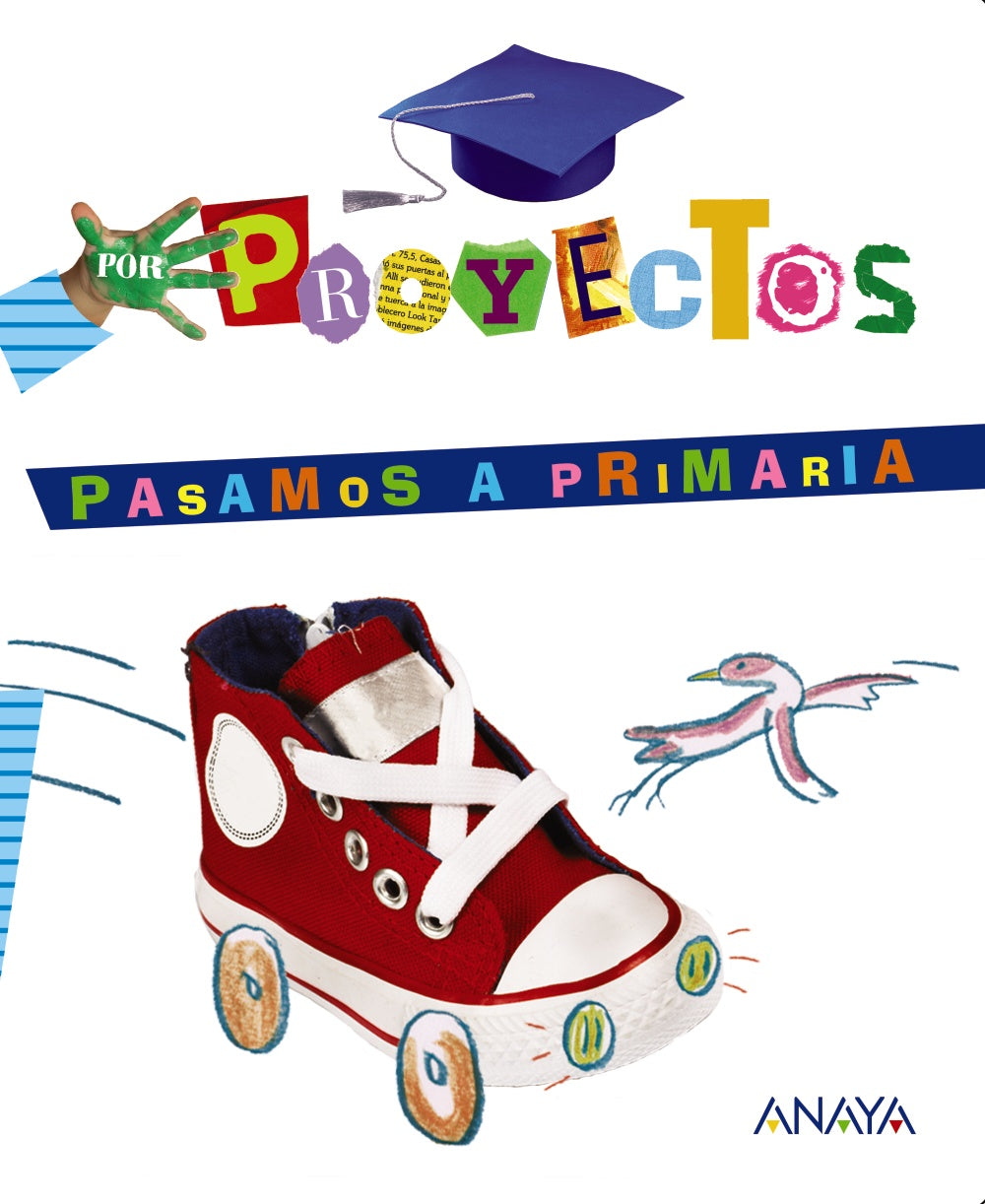 PASAMOS A PRIMARIA. Blanca Alicia Aguilar Liébana (ANAYA EDUCACIÓN) 9788467873740