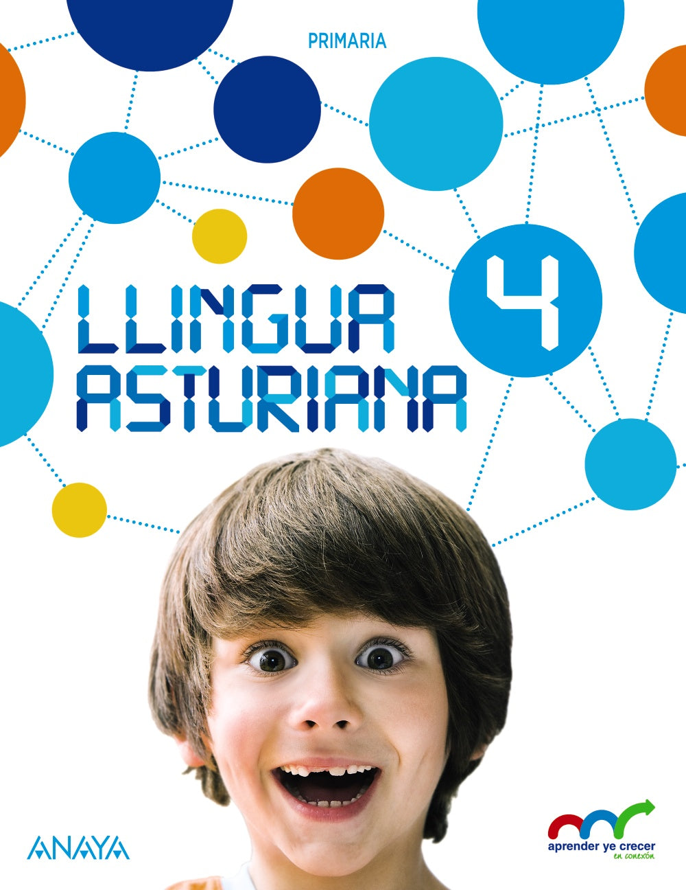 Llingua Asturiana 4. (4º Primaria) Aprender ye crecer en conexión | Varios autores | 9788469814024 (ANAYA TEXTO) Imagen principal del producto