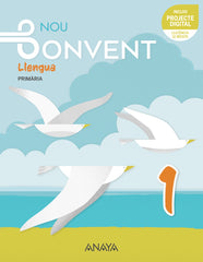 Llengua 1. (1º Primaria) Nou Bonvent | Varios autores | 9788469892909 (ANAYA TEXTO)