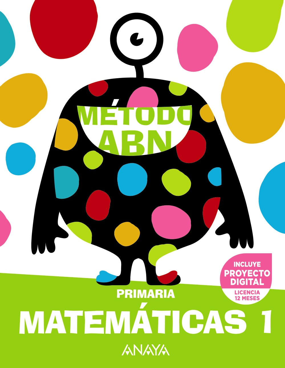 Matemáticas ABN 1. (1º Primaria) Método ABN | Varios autores | 9788469894439 (ANAYA TEXTO)