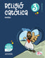 Religió catòlica 3. (3º Primaria) Vine i veuràs | Varios autores | 9788414301791 (ANAYA TEXTO)
