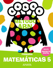 Matemáticas ABN 5 (5º Primaria) Método ABN | Varios autores | 9788414302750 (ANAYA TEXTO)