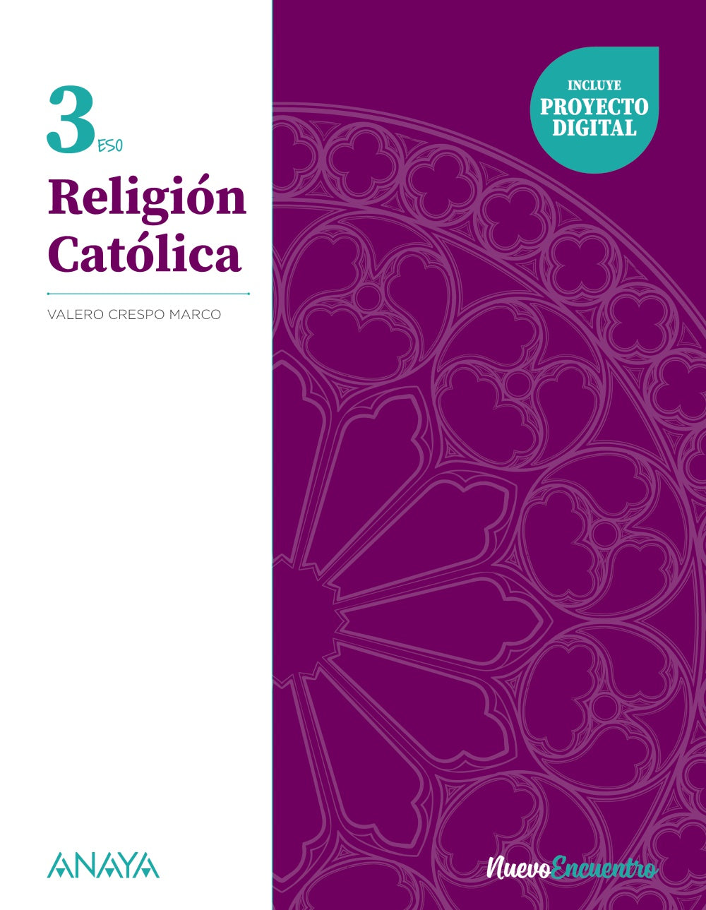 Religión Católica 3 (3º ESO) Nuevo Encuentro | Crespo Marco, Valero | 9788414310052 (ANAYA TEXTO) Imagen principal del producto