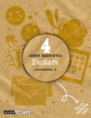 Euskara 4. Koadernoa 3 (4º Primaria) Mundua helburu | Varios autores | 9788414319727 (ANAYA TEXTO)