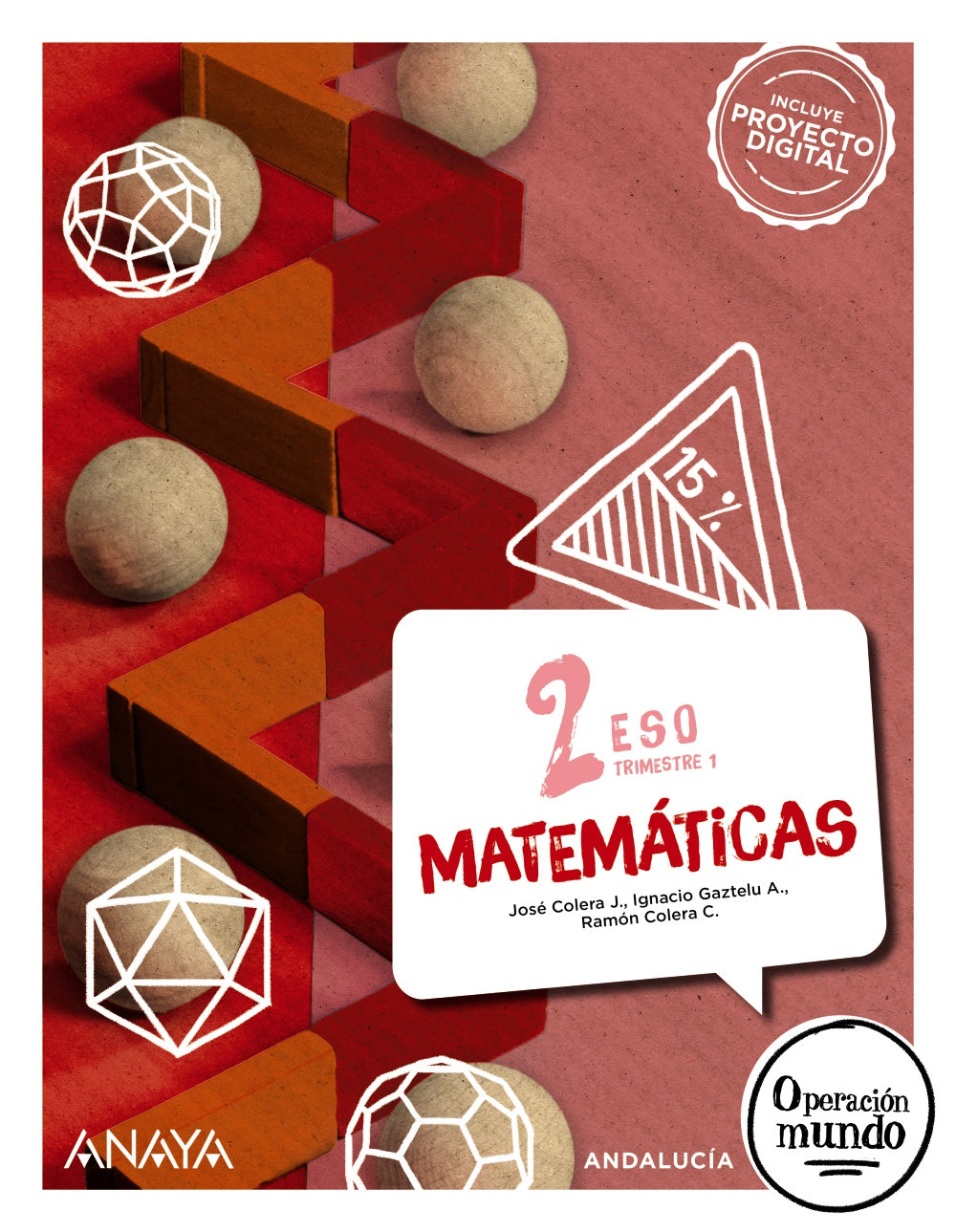 Matemáticas 2. Trimestres (2º ESO) Operación Mundo | Varios autores | 9788414325063 (ANAYA TEXTO)