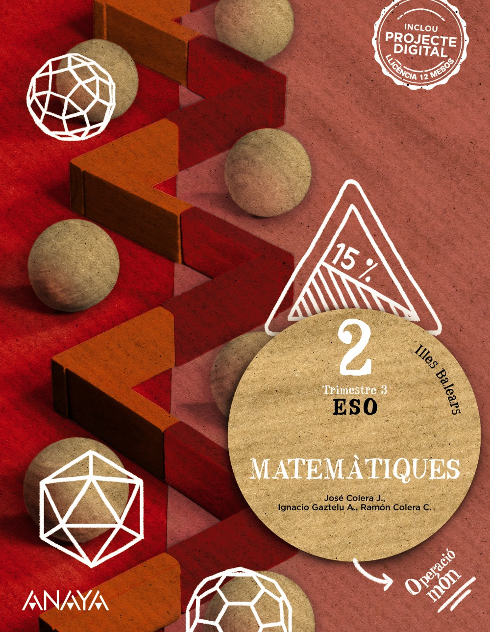 Matemàtiques 2 (2º ESO) Operació món | Varios autores | 9788414325278 (ANAYA TEXTO)