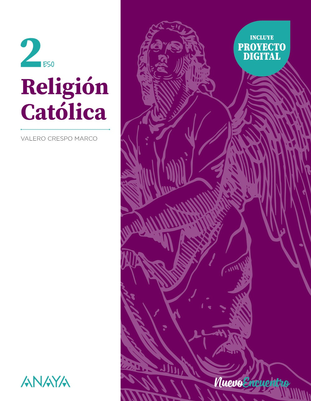 Religión Católica 2 (2º ESO) Nuevo Encuentro | Crespo Marco, Valero | 9788414328873 (ANAYA TEXTO)