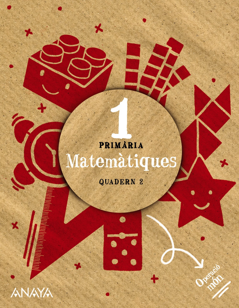 Matemàtiques 1. Quadern 2 (1º Primaria) Operació món | Varios autores | 9788414336694 (ANAYA TEXTO)