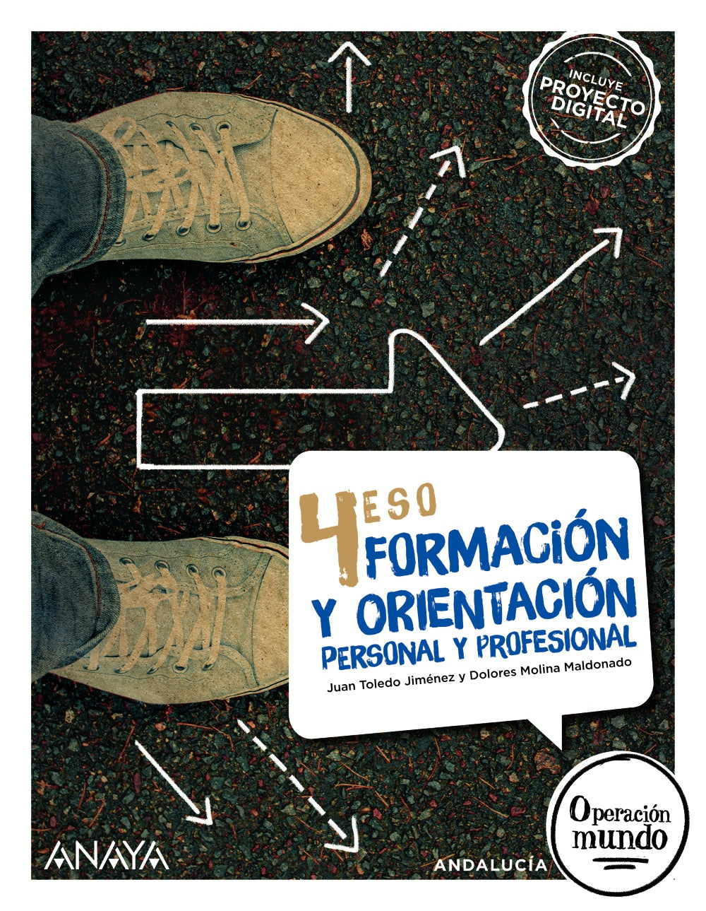 Formación y Orientación personal y profesional 4 (4º ESO) Operación Mundo | Varios autores | 9788414339558 (ANAYA TEXTO)