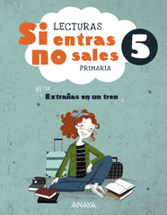 Si entras, no sales 5 (5º Primaria) Si entras, no sales | Soto Helguera, Lorenzo A. | 9788414339336 (ANAYA TEXTO)