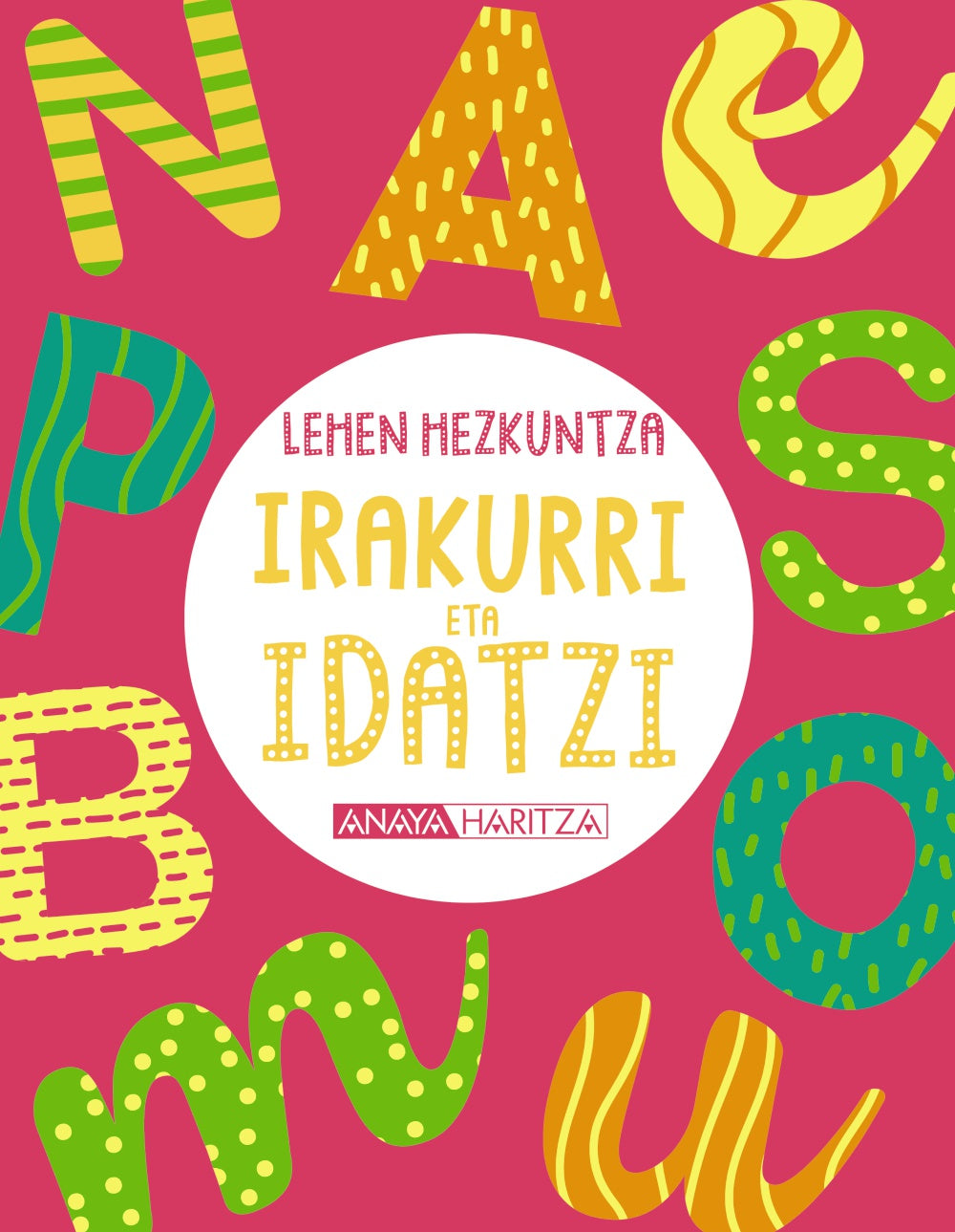Irakurri eta idatzi 1. Anaya Educación (ANAYA EDUCACIÓN) 9788414339305