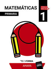 Matemáticas 1. En forma (1º Primaria) Fórmula Práctica | Torra Bitlloch, Montserrat | 9788414344286 (ANAYA TEXTO)