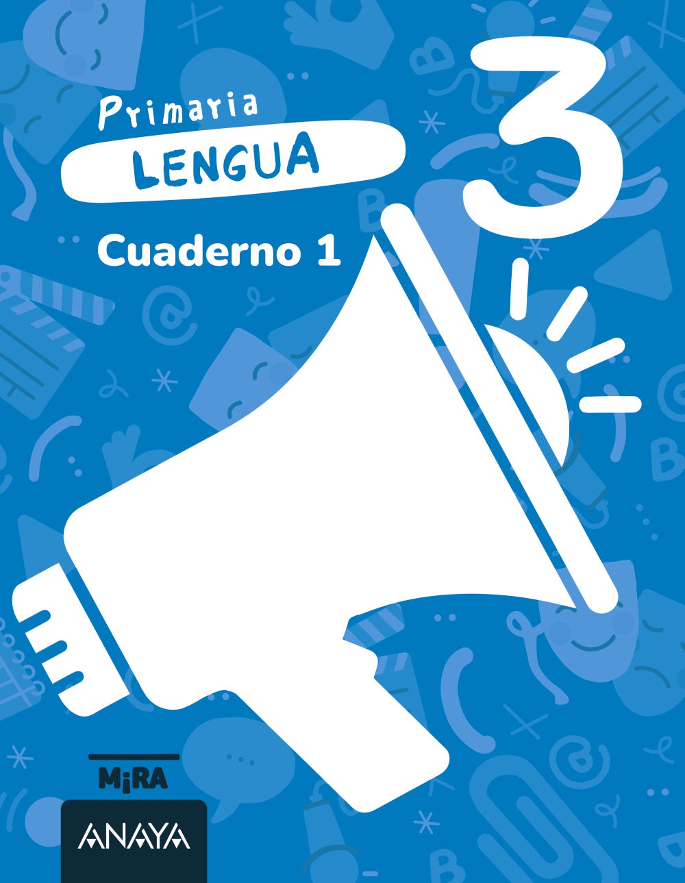 Lengua 3. Cuaderno 1. Grupo Anaya (ANAYA EDUCACIÓN) 9788414346105