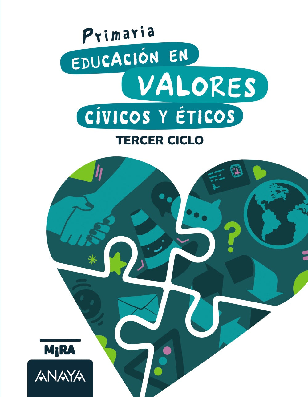 Educación en Valores Cívicos y Éticos. Carmen Pellicer Iborra (ANAYA EDUCACIÓN) 9788414354490