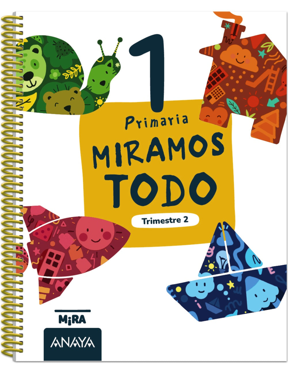Miramos todo 1. Segundo trimestre. Grupo Anaya (ANAYA EDUCACIÓN) 9788414354575