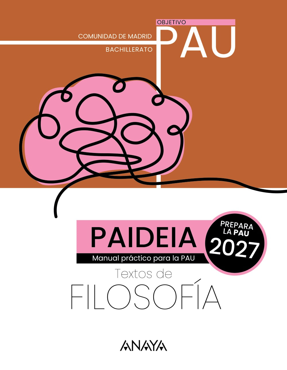 Paideia. Madrid. 2027. Historia de la Filosofía . PAU