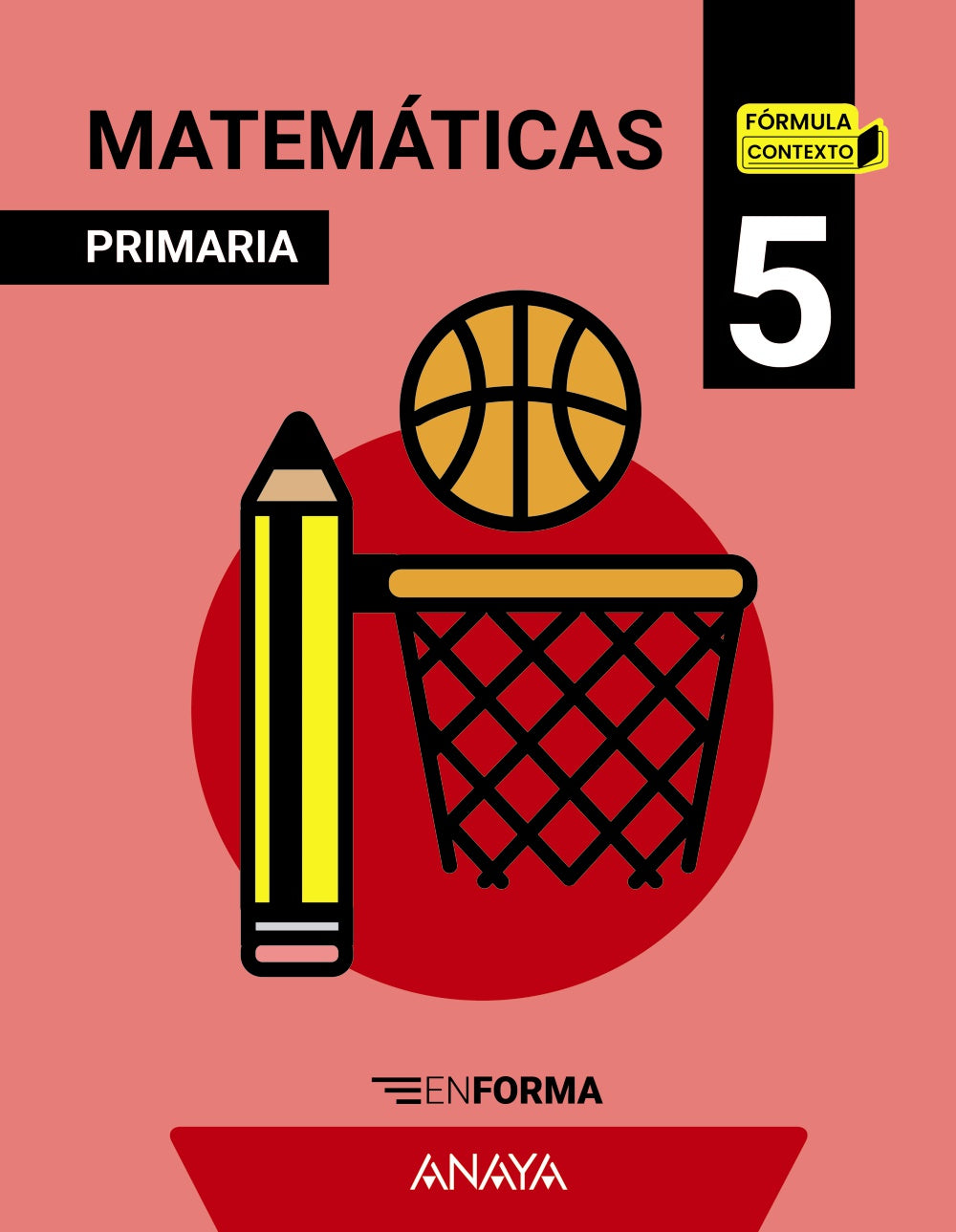 Matemáticas 5. En forma (no fungible). Elisabet Franquesa Roca (ANAYA EDUCACIÓN) 9788414360941