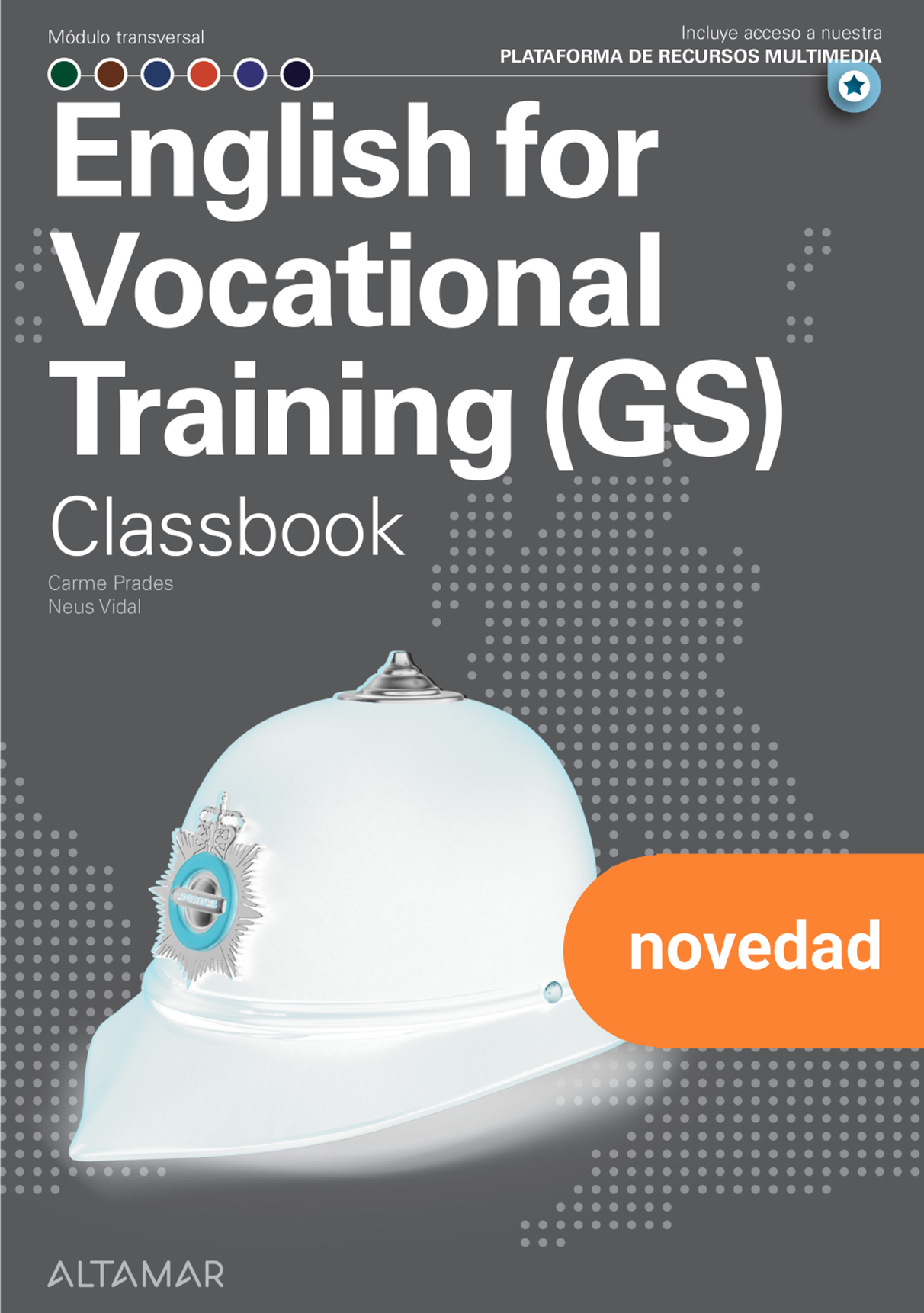 English for Vocational Training GS, ClassBook. Aa. Vv. (Editorial Altamar) 9788419780676 Imagen principal del producto