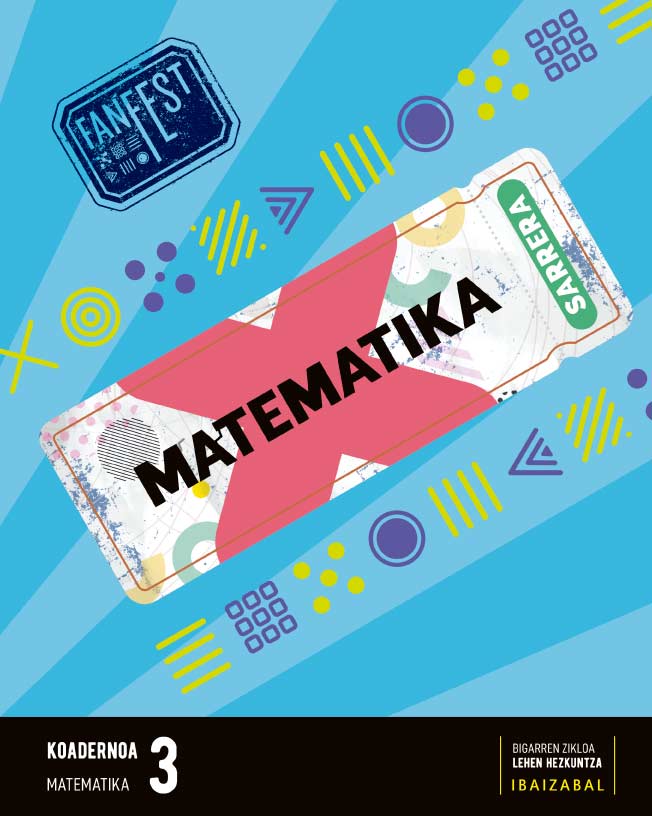 Matematika Lmh 3 - Koadernoa. Batzuk (Editorial Ibaizabal) 9788413702612