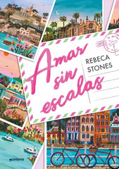 Amar sin escalas. Rebeca Stones (MONTENA) 9788410050266