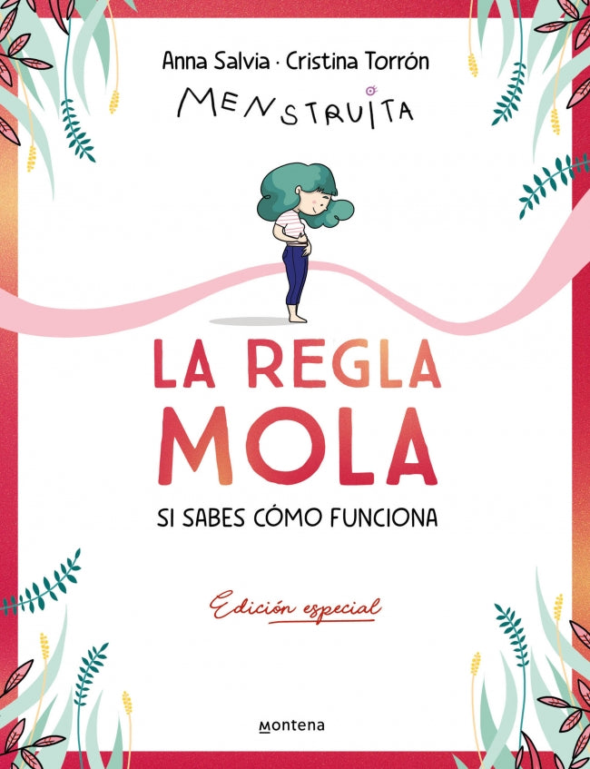 La regla mola (si sabes cómo funciona) (edición premium con contenido exclusivo). Cristina Torrón (Menstruita) (MONTENA) 9788410050358 Imagen principal del producto