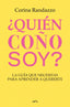 ¿Quién coño soy?: La guía que necesitas para aprender a quererte. Corina Randazzo (MONTENA) 9788410050891