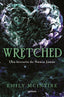 Wretched (Nunca Jamás 3): El retelling oscuro del Mago de Oz que te cautivará. Emily McIntire (MONTENA) 9788410050921