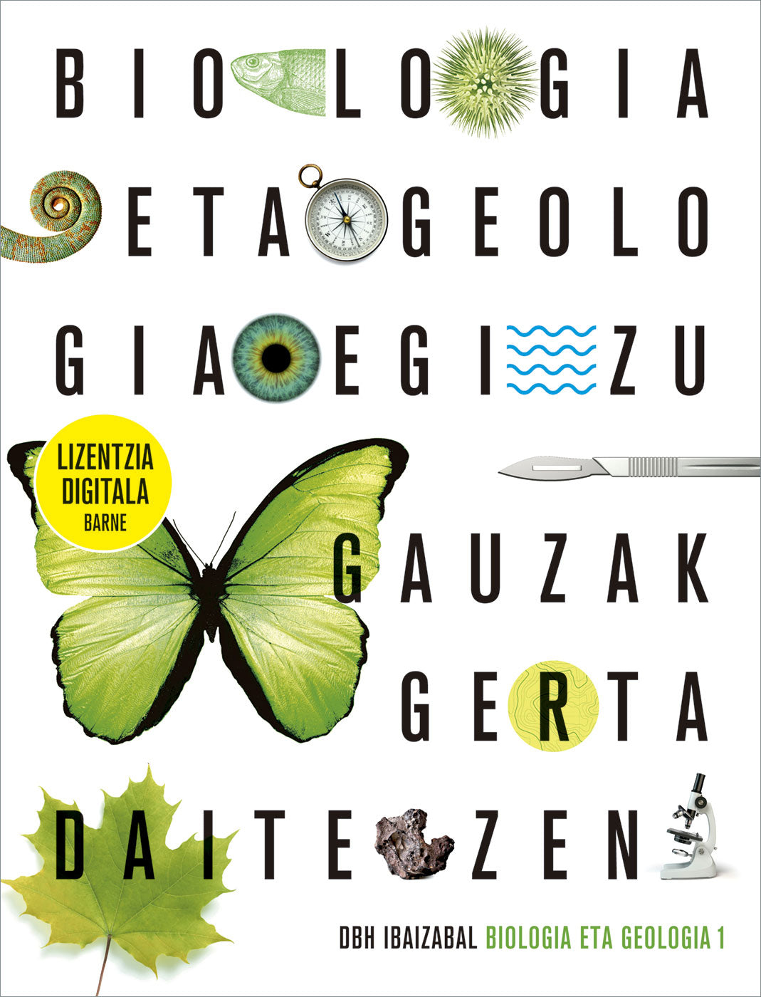 Biologia eta Geologia Dbh 1 (lizentziarekin). Batzuk (Editorial Ibaizabal) 9788413701660