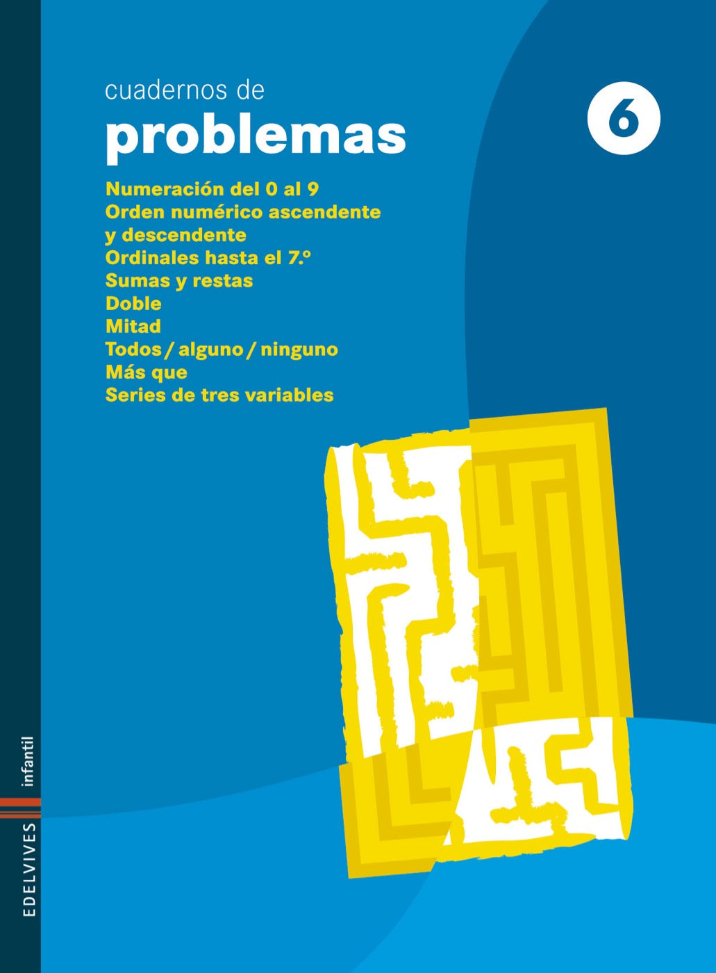 Cuadernos de problemas 6 (Infantil). Aa. Vv. (Editorial Luis Vives (Edelvives)) 9788426369918 Imagen principal del producto