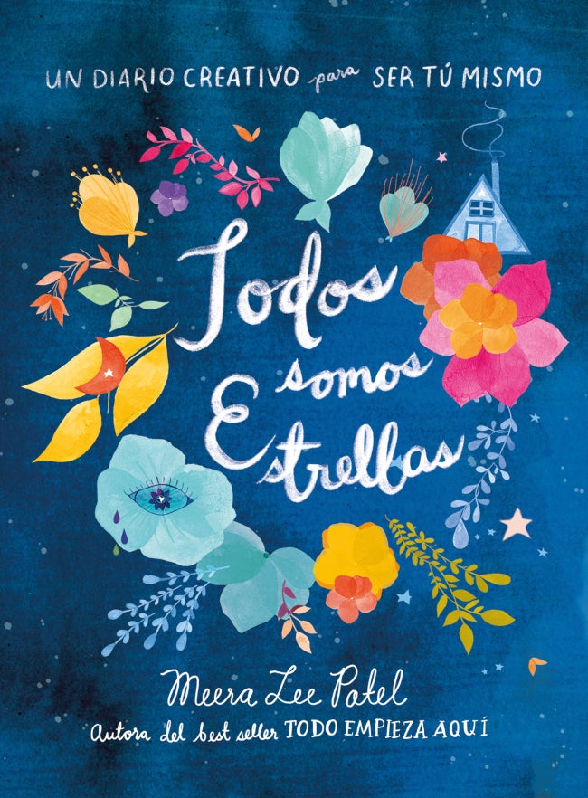 Todos somos estrellas: Un diario creativo para ser tú mismo