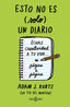 Esto no es (solo) un diario. Edición en verde: Échale creatividad a tu vida página a página