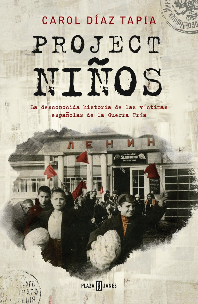 Project Niños: La desconocida historia de las víctimas españolas de la Guerra Fría