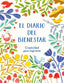 El diario del bienestar: Creatividad para inspirarte