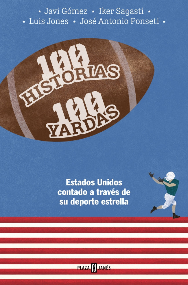 100 historias 100 yardas: Estados Unidos contado a través de su deporte estrella