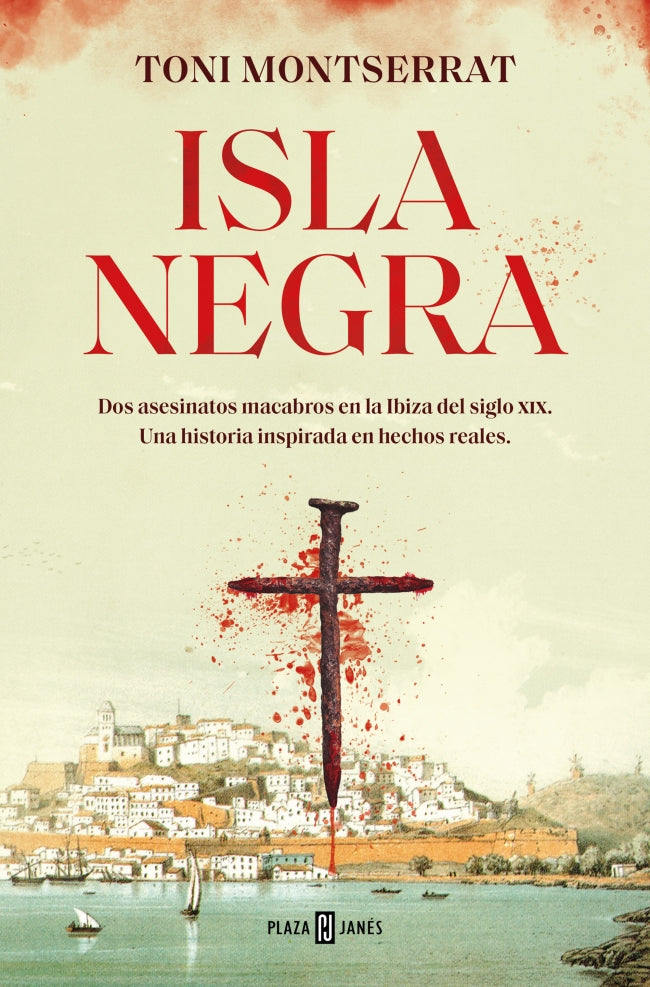 Isla negra (Balear Negra 1): Dos asesinatos macabros en la Ibiza del siglo XIX. Una historia inspirada en hechos reales Imagen principal del producto