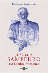 José Luis Sampedro: Un hombre fronterizo