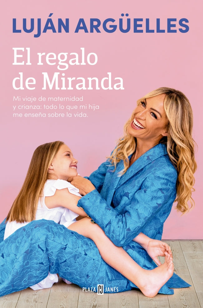 El regalo de Miranda: Mi viaje de maternidad y crianza: todo lo que mi hija me enseña sobre la vida Imagen principal del producto