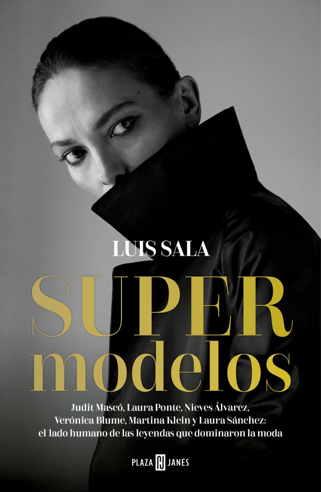 Supermodelos: Judit Mascó, Laura Ponte, Nieves Álvarez, Verónica Blume, Martina Klein y Laura Sánchez: el lado humano de las leyendas que dominaron la moda