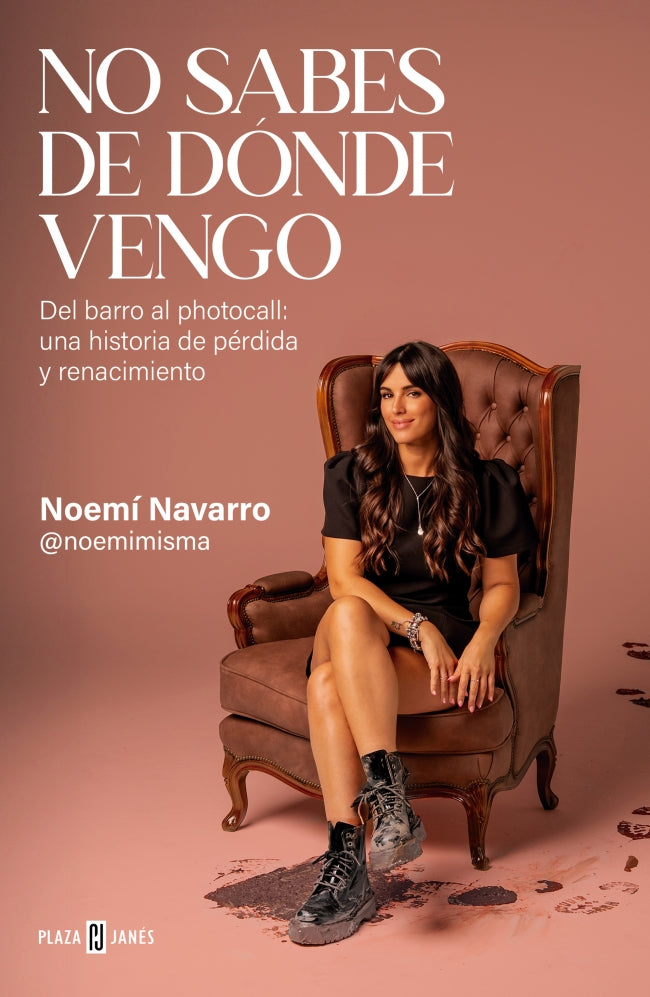 No sabes de dónde vengo: Del barro al photocall: una historia de pérdida y renacimiento Imagen principal del producto