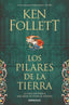 Los pilares de la Tierra (Saga Los pilares de la Tierra 1)
