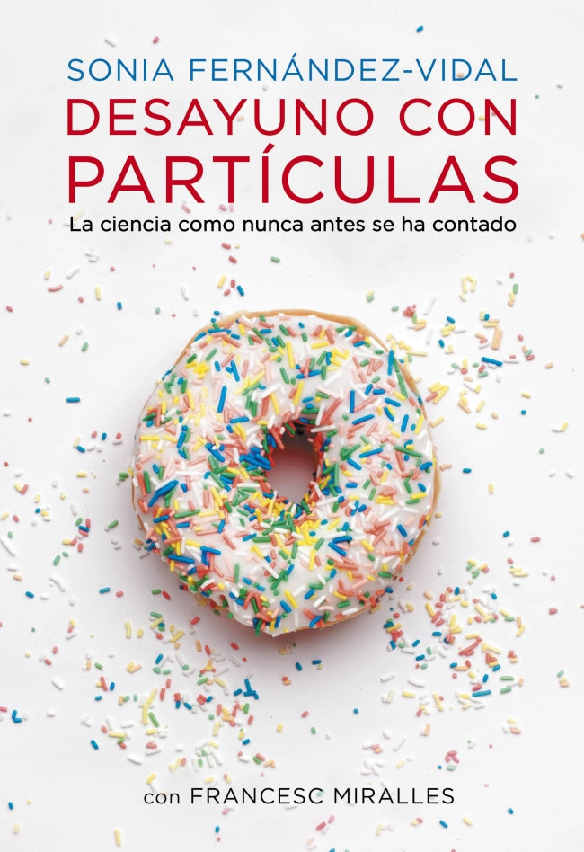 Desayuno con partículas: La ciencia como nunca antes se ha contado Imagen principal del producto