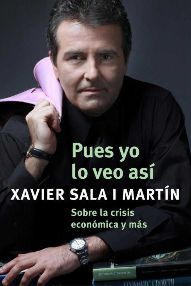 Pues yo lo veo así: Sobre la crisis económica y más Imagen principal del producto