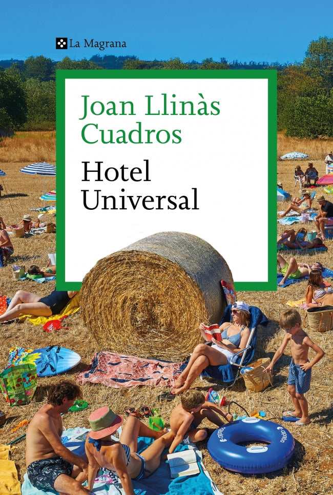 Hotel Universal. Joan Llinàs Cuadros (La Magrana) 9788410009547 Imagen principal del producto