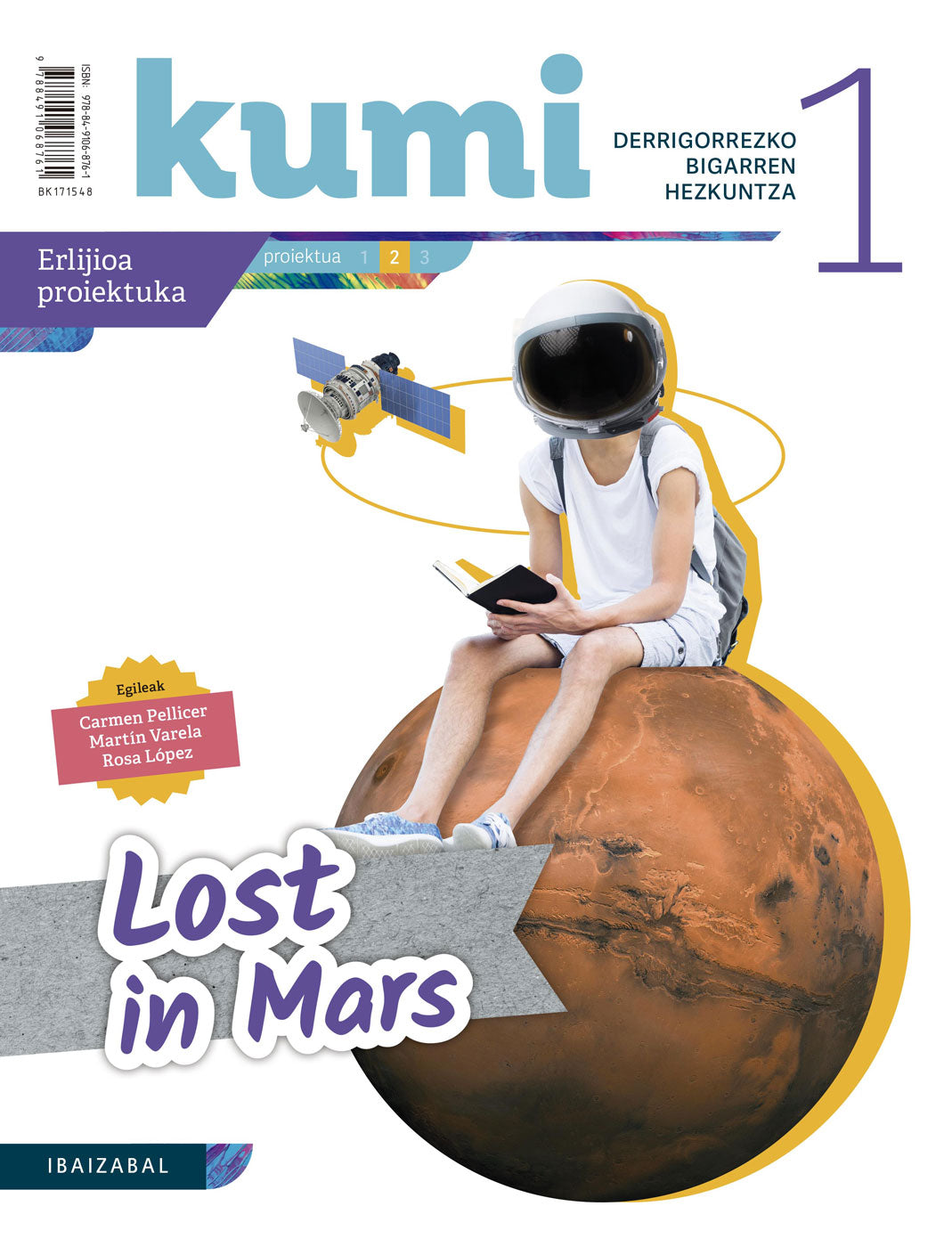 Lost in Mars Dbh 1. Batzuk (Editorial Ibaizabal) 9788491068761