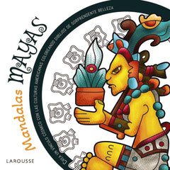 Mandalas mayas. Gabriela Ardila Chausse (Larousse) 9788410124394