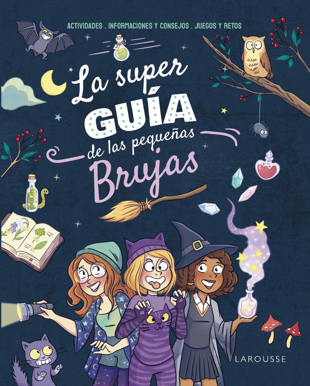 La superguía de las pequeñas brujas. Aurore Meyer (Larousse) 9788410124264 Imagen principal del producto