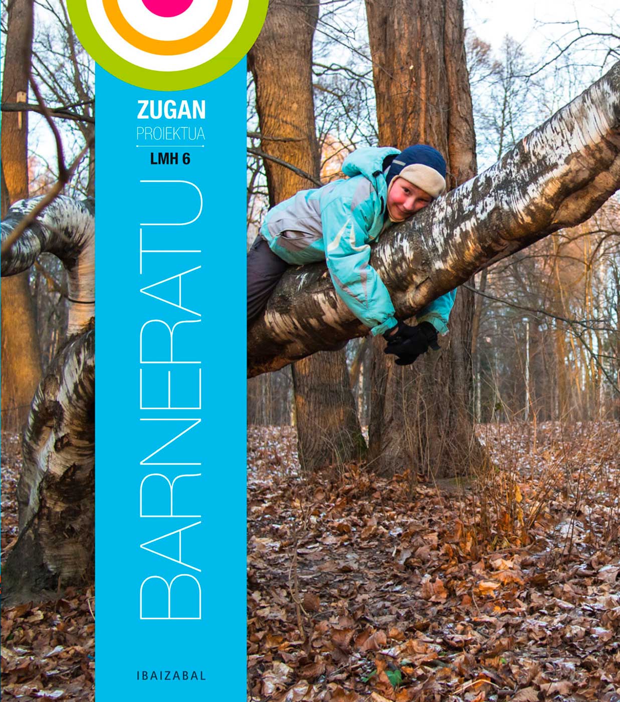 Barneratu. Batzuk (Editorial Ibaizabal) 9788491061120