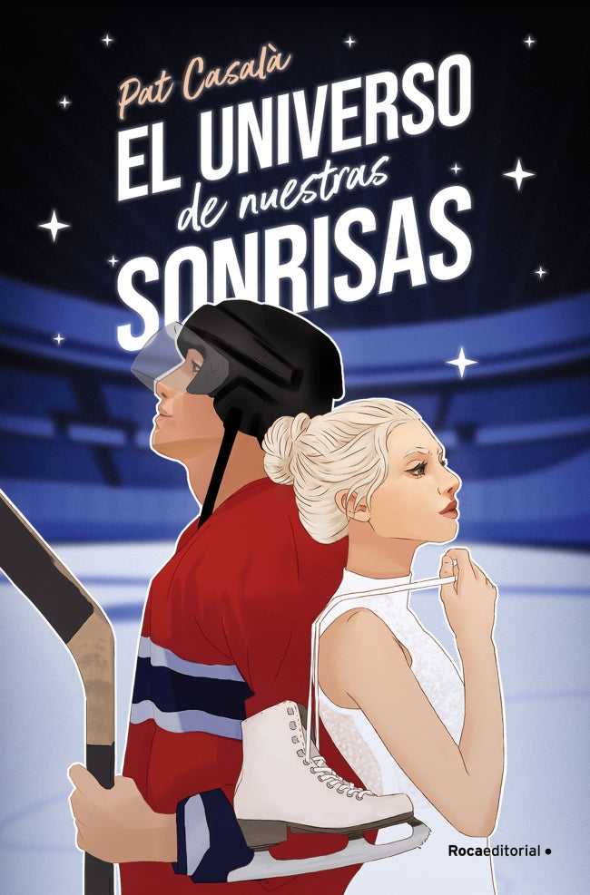 El universo de nuestras sonrisas. Pat Casalà (Roca Editorial) 9788410096844