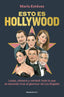Esto es Hollywood. María Estévez (Roca Editorial) 9788410096905